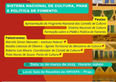 Formação para Diretores e Secretários de Cultura do Vale do Paranapanema que compõem AMVAPA (Associação dos Municípios do Vale do Paranapanema sobre Sistema Nacional de Cultura: Estrutura e Implementação, PNAB e Política de Fomento.